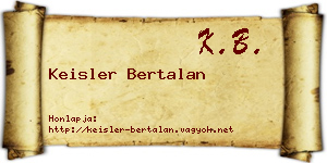 Keisler Bertalan névjegykártya